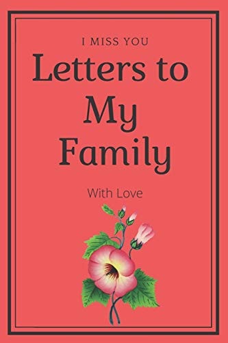 Cover for Letters to My Family With Love