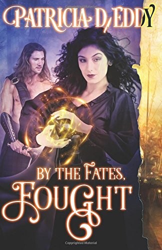 Cover for By the Fates, Fought