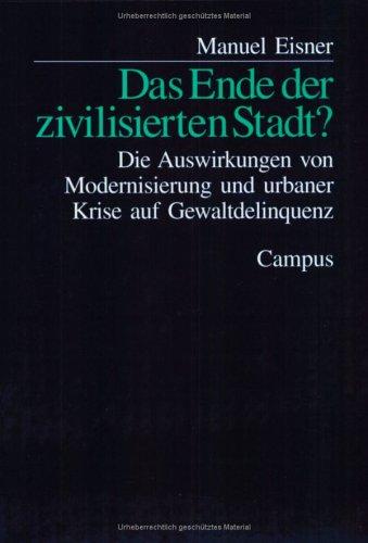 Cover for Das Ende der zivilisierten Stadt?