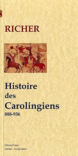 Cover for Histoire des derniers carolingiens. Charles III le Simple