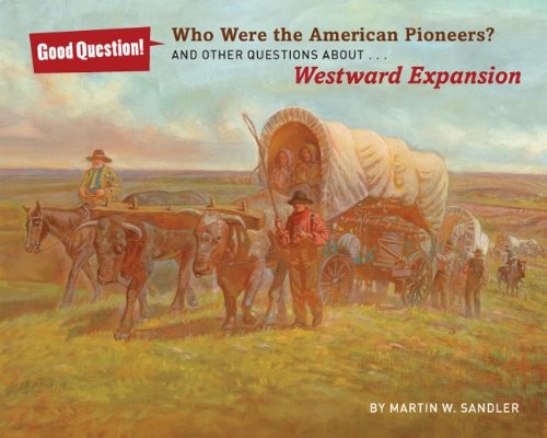 Cover for Who Were the American Pioneers?