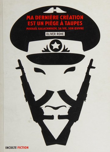 Cover for Ma dernière création est un piège à taupes