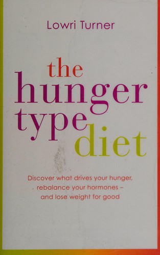 Cover for The hunger type diet
