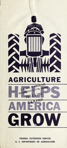 Cover for Agriculture helps america grow