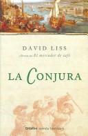 Cover for La Conjura / A Spectacle of Corruption (Novela Historica / Historic Novel)