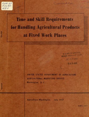 Cover for Time and skill requirements for handling agricultural products at fixed work places