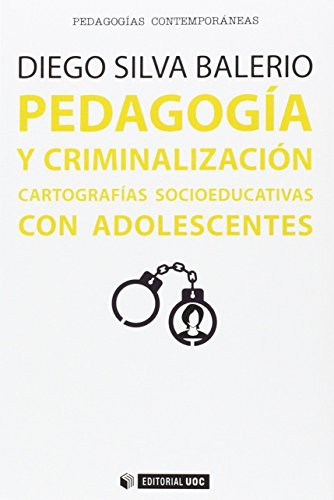 Cover for Pedagogía y criminalización