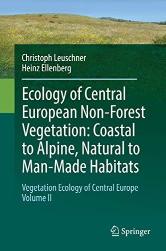 Cover for Ecology of Central European Non-Forest Vegetation : Coastal to Alpine, Natural to Man-Made Habitats