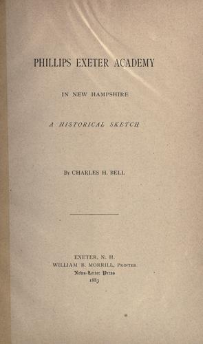 Cover for Phillips Exeter Academy in New Hampshire, a historical sketch