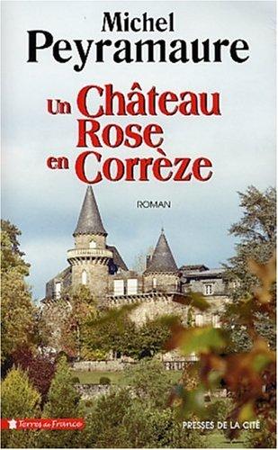Cover for Un château rose en Corrèze