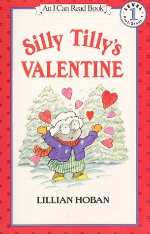 Cover for Silly Tilly's Valentine (I Can Read Book 1)