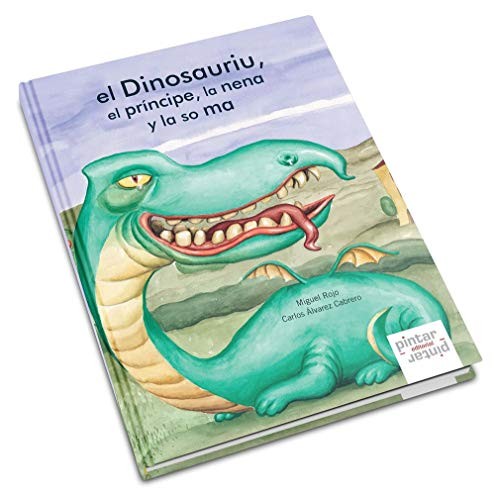Cover for El dinosauriu, el príncipe, la nena y la so má