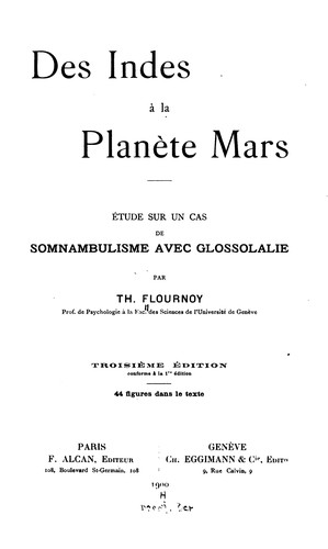 Cover for Des Indes à la planète Mars: étude sur un cas de somnambulisme avec glossolalie