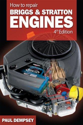 Cover for How to Repair Briggs and Stratton Engines, 4th Ed.
