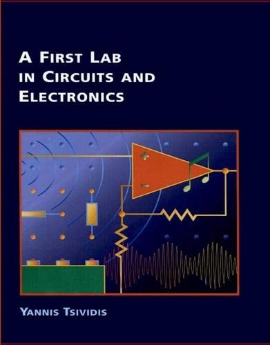 Cover for A First Lab in Circuits and Electronics (The Oxford Series in Electrical and Computer Engineering)