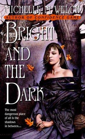 Cover for The bright and the dark