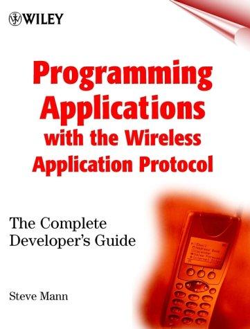 Cover for Programming applications with the wireless application protocol