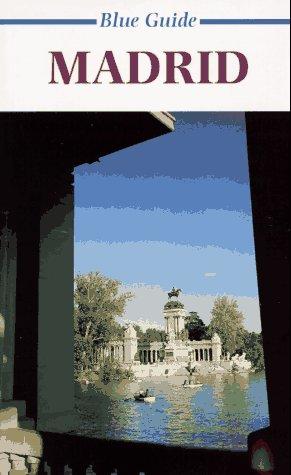 Cover for Blue Guide Madrid (Blue Guide)