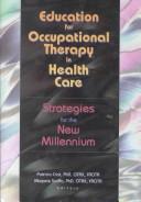 Cover for Education for Occupational Therapy in Health Care