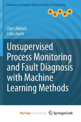 Cover for Unsupervised Process Monitoring and Fault Diagnosis with Machine Learning Methods