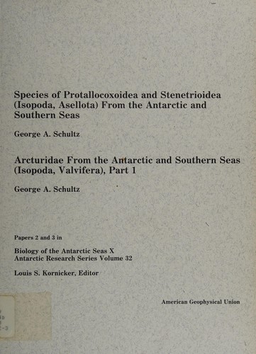 Cover for Species of Protallocoxoidea and Stenetrioidea (Isopoda, Asellota) from the Antarctic and Southern seas ; Arcturidae from the Antarctic and Southern seas (Isopoda, Valvifera)