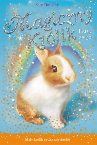 Cover for Magiczny królik. Plusk magii