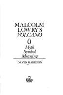 Cover for Malcolm Lowry's Volcano