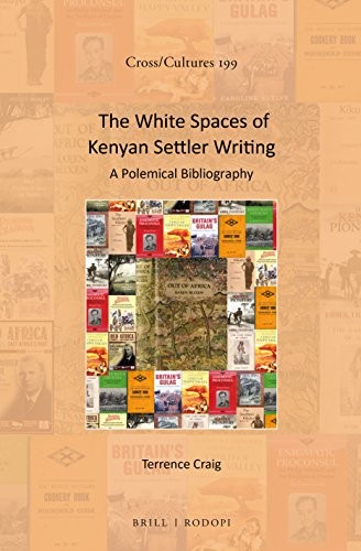 Cover for White Spaces of Kenyan Settler Writing