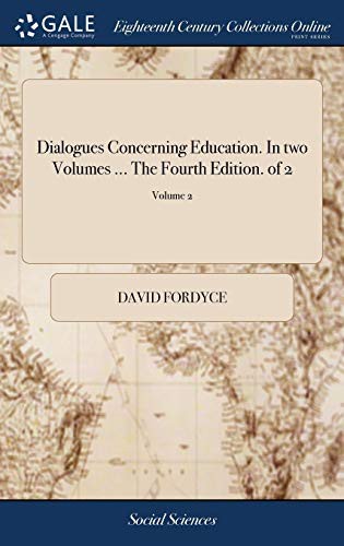 Cover for Dialogues Concerning Education. in Two Volumes ... the Fourth Edition. of 2; Volume 2