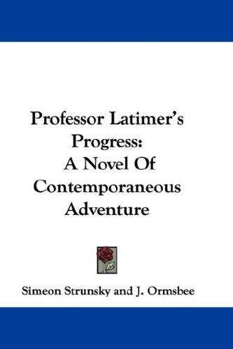 Cover for Professor Latimer's Progress