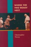 Cover for Where the two roads meet