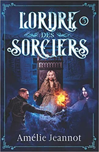 Cover for L'Ordre des Sorciers, tome 5