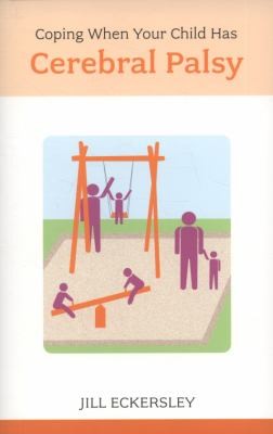 Cover for Coping When Your Child Has Cerebral Palsy
