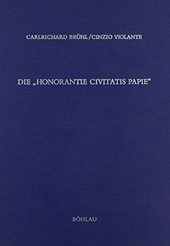 Cover for Die " Honorantie civitatis Papie"