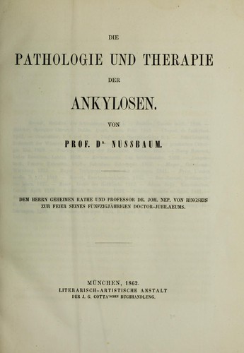 Cover for Die Pathologie und Therapie der Ankylosen