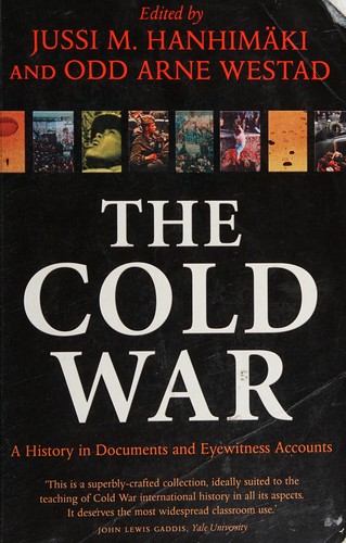 Cover for The Cold War a history in documents and eyewitness accounts