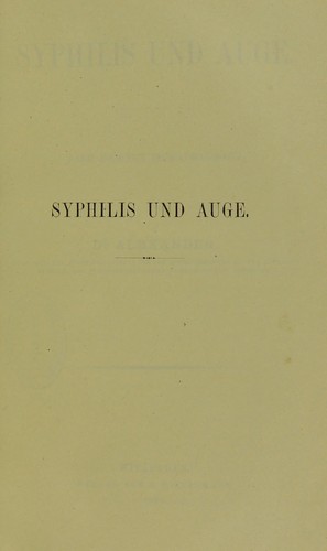 Cover for Syphilis und Auge : nach eigenen Beobachtungen