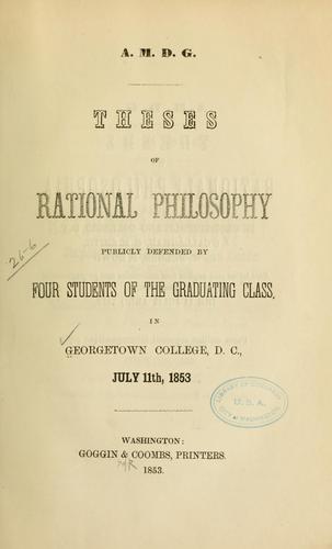 Cover for Theses of rational philosophy publicly defended by four students of the graduating class, in Georgetown college, D. C., July 11th, 1853