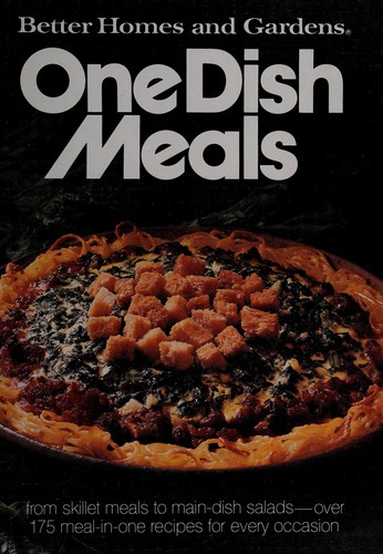 Cover for Better homes and gardens one-dish meals
