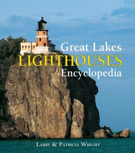Cover for Great Lakes Lighthouses Encyclopedia