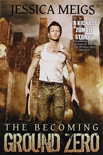 Cover for The Becoming: Ground Zero (The Becoming Book 2)