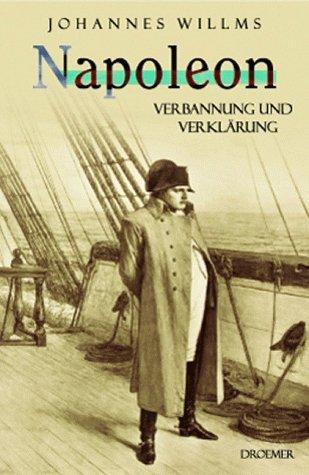 Cover for Napoleon. Verbannung und Verklärung.