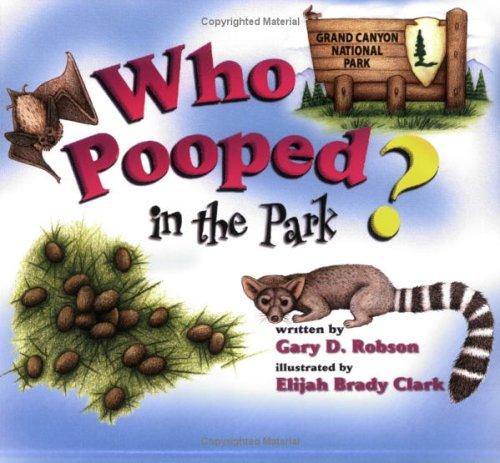 Cover for Who Pooped in the Park? Grand Canyon National Park