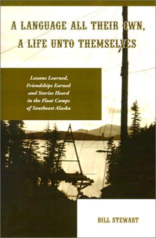 Cover for A Language All Their Own, a Life Unto Themselves