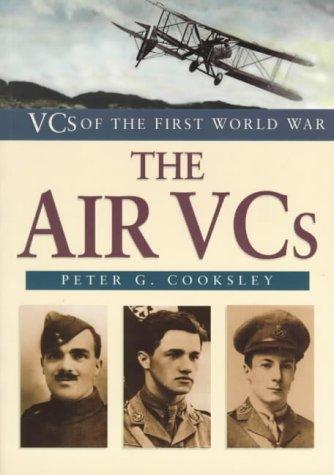 Cover for The Air Vcs (VCs of the First World War)