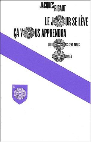 Cover for Jour se leve ca vous apprendra