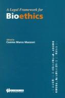 Cover for A legal framework for bioethics