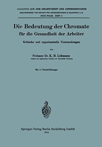 Cover for Die Bedeutung der Chromate für die Gesundheit der Arbeiter