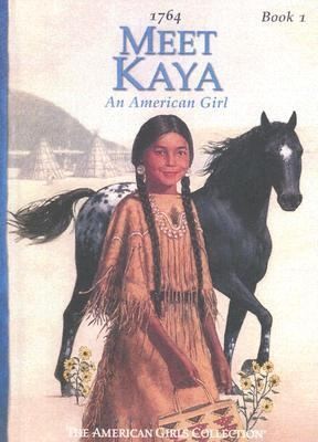 Cover for Meet Kaya
            
                American Girls Collection Kaya 1764