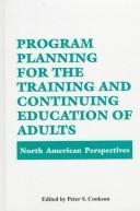Cover for Program planning for the training and continuing education of adults